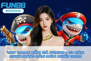 top game bắn cá được săn đón nhất